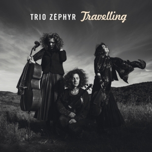 Trio Zephyr - Travelling i gruppen CD / Klassiskt,World Music hos Bengans Skivbutik AB (4098149)