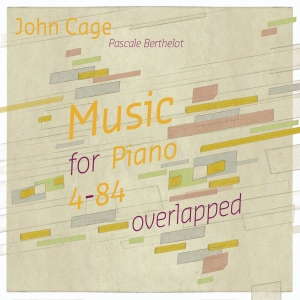 Cage John - Music For Piano 4-84 Overlapped i gruppen CD / Jazz,Klassiskt hos Bengans Skivbutik AB (4098159)