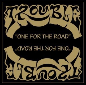 Trouble - One For The Road / Unplugged i gruppen VINYL / Hårdrock hos Bengans Skivbutik AB (4098887)