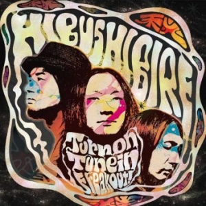 Hibushibire - Turn On Tune In Freak Out! i gruppen VINYL / Pop hos Bengans Skivbutik AB (4100155)