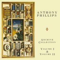 Anthony Phillips - Archive Collections Volumes I And I i gruppen CD / Pop-Rock hos Bengans Skivbutik AB (4101800)