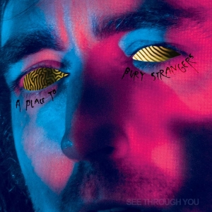 A Place To Bury Strangers - See Through You (Indie Exclusive, Y i gruppen VI TIPSAR / Årsbästalistor 2022 / Årsbästa 22 Alex hos Bengans Skivbutik AB (4103353)