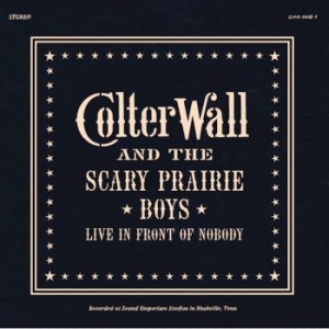 Wall Colter - Live In Front Of Nobody i gruppen VINYL / Vinyl Country hos Bengans Skivbutik AB (4103363)