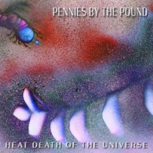 Pennies By The Pound - Heat Death Of The Universe i gruppen VINYL / Finsk Musik,Pop-Rock hos Bengans Skivbutik AB (4103405)