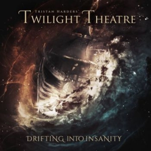 Tristan Harder's Twilight Theatre - Drifting Into Insanity i gruppen CD / Hårdrock/ Heavy metal hos Bengans Skivbutik AB (4105945)