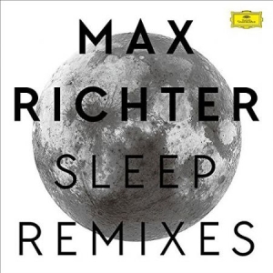 Max Richter - Sleep Remixes i gruppen VINYL / Klassiskt hos Bengans Skivbutik AB (4108481)