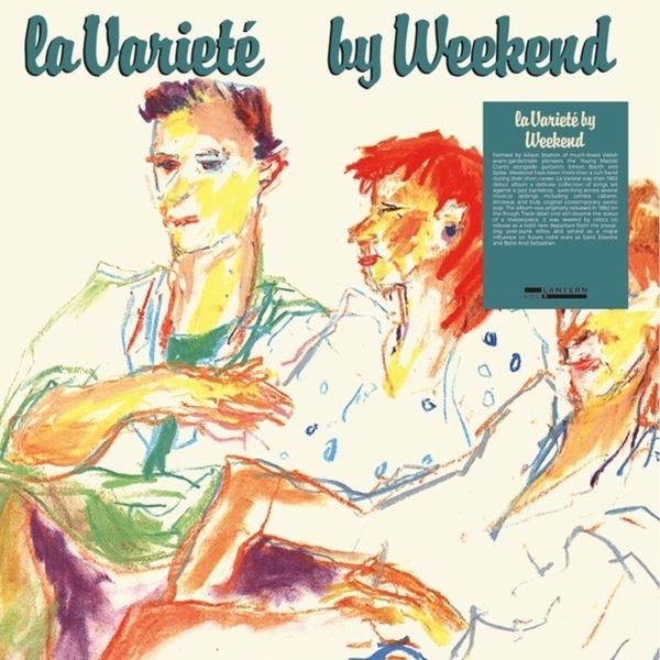 Weekend - La Variete (Clear) i gruppen ÖVRIGT / Övrigt / aub hos Bengans Skivbutik AB (4108655)