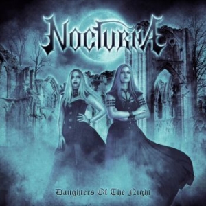 Nocturna - Daughters Of The Night i gruppen VI TIPSAR / Metal Mania hos Bengans Skivbutik AB (4108711)