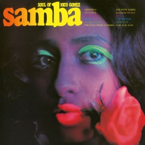 Gomez Nico - Soul Of Samba i gruppen CD / Jazz hos Bengans Skivbutik AB (4109491)