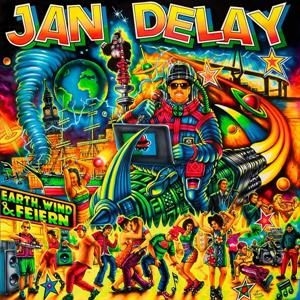 Jan Delay - Earth, Wind & Feiern i gruppen CD / RNB, Disco & Soul hos Bengans Skivbutik AB (4110302)