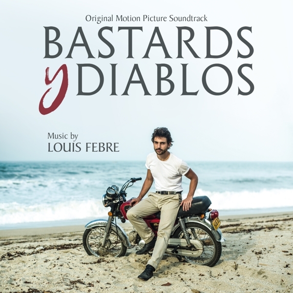 Louis Gebre - Bastards Y Diablos: Original Motion Picture Soundtrack i gruppen CD / Toppsäljare hos Bengans Skivbutik AB (4110503)