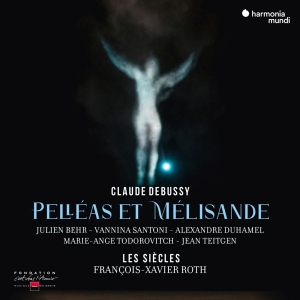Les Siecles / Francois-Xavier Roth - Debussy: Pelléas Et Mélisande i gruppen CD / Klassiskt,Övrigt hos Bengans Skivbutik AB (4110701)
