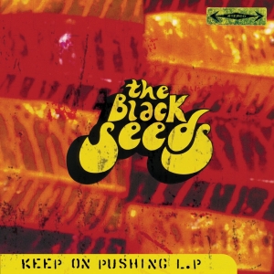 Black Seeds - Keep On Pushing i gruppen VINYL / Pop-Rock,Övrigt hos Bengans Skivbutik AB (4110704)