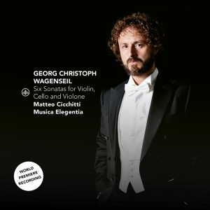 Matteo Cicchitti - Georg Christoph Wagenseil: Six Sonatas For Violin, Cello And Violone i gruppen CD / Klassiskt,Övrigt hos Bengans Skivbutik AB (4110720)