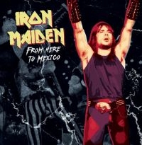 Iron Maiden - From Here To Mexico i gruppen VINYL / Hårdrock hos Bengans Skivbutik AB (4111236)