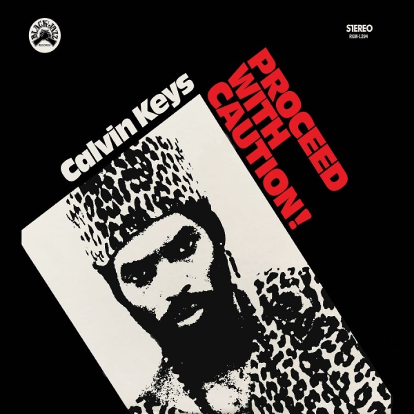 Keys Calvin - Proceed With Caution (Remastered) i gruppen CD / Toppsäljare hos Bengans Skivbutik AB (4111292)