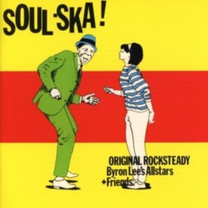 Byron Lees All Stars - Soul Ska (Red Vinyl Lp) i gruppen VINYL / Reggae hos Bengans Skivbutik AB (4111914)