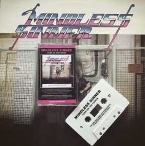 Mindless Sinner - Turn On The Power (Mc) i gruppen Hårdrock/ Heavy metal hos Bengans Skivbutik AB (4111921)