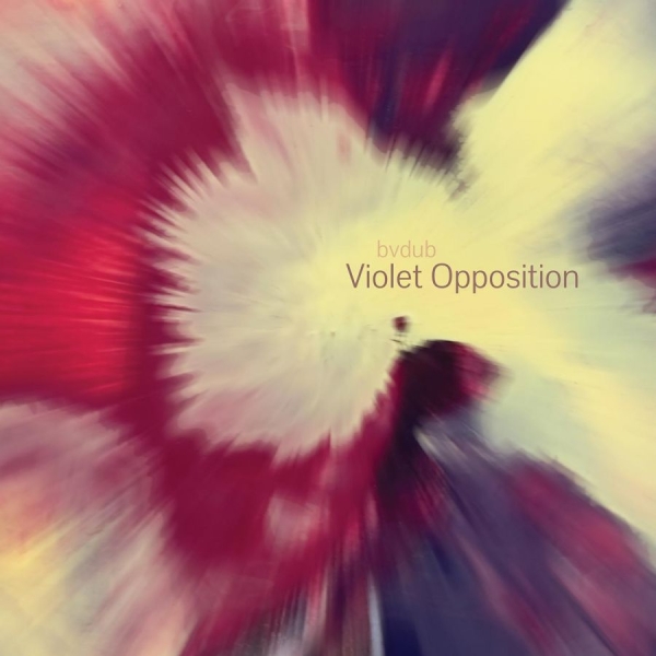 Bvdub - Violet Opposition (Violet & Yellow i gruppen VINYL / Toppsäljare hos Bengans Skivbutik AB (4112131)