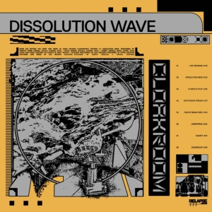 Cloakroom - Dissolution Wave i gruppen ÖVRIGT / Övrigt / aub hos Bengans Skivbutik AB (4112170)