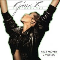 GINA X PERFORMANCE - NICE MOVER + VOYEUR i gruppen CD / Pop-Rock hos Bengans Skivbutik AB (4112172)