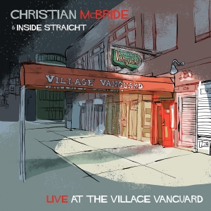 Mcbride Christian - Live At The Village Vanguard i gruppen CD / Jazz hos Bengans Skivbutik AB (4112858)