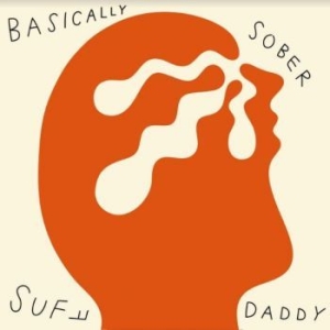 Suff Daddy - Basically Sober i gruppen VINYL / Hip Hop-Rap hos Bengans Skivbutik AB (4113240)