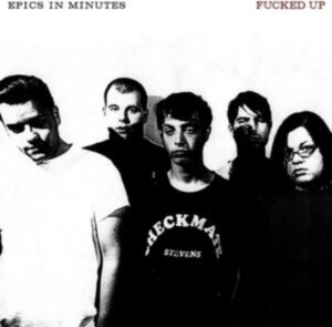 Fucked Up - Epics In Minutes i gruppen VINYL / Hårdrock,Pop-Rock hos Bengans Skivbutik AB (4113248)