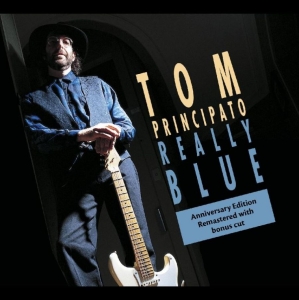 Principato Tom - Really Blue (25Th Anniversary Editi i gruppen ÖVRIGT / Övrigt / aub hos Bengans Skivbutik AB (4113265)