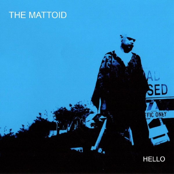 The Mattoid - Hello i gruppen CD / Rock hos Bengans Skivbutik AB (4113314)