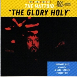 Mattoid - Glory Holy i gruppen CD / Pop-Rock hos Bengans Skivbutik AB (4113319)