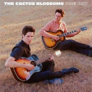 Cactus Blossoms The - One Day i gruppen CD / Pop-Rock hos Bengans Skivbutik AB (4113327)