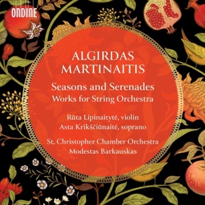 Martinaitis Algirdas - Seasons And Serenades: Works For St i gruppen Externt_Lager / Naxoslager hos Bengans Skivbutik AB (4114289)