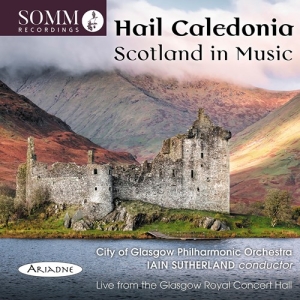 Malcolm Arnolc Granville Bantock - Hail Caledonia: Scotland In Music i gruppen Externt_Lager / Naxoslager hos Bengans Skivbutik AB (4114294)