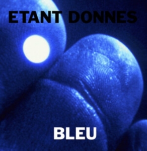 Etant Donnes - Bleu i gruppen VINYL / Pop-Rock hos Bengans Skivbutik AB (4114840)