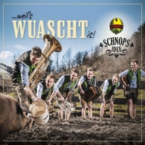 Schnopsidee - Weil's Wuascht Is! i gruppen CD / Worldmusic/ Folkmusik hos Bengans Skivbutik AB (4114856)