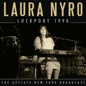 Nyro Laura - Lockport (Live Broadcast 1990) i gruppen CD / Pop hos Bengans Skivbutik AB (4114956)