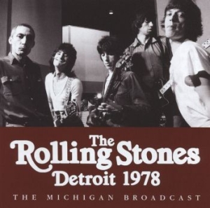 Rolling Stones The - Detroit (Live Broadcast 1978) i gruppen CD / Rock hos Bengans Skivbutik AB (4114958)