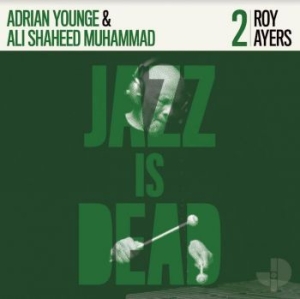 Ayers Roy / Adrian Younge / Ali Sha - Jazz Is Dead 002 i gruppen VINYL / Jazz/Blues hos Bengans Skivbutik AB (4115137)