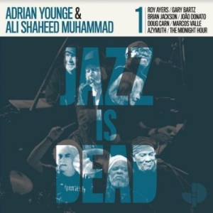 Younge Adrian & Ali Shaheed Muhamma - Jazz Is Dead 001 i gruppen CD / Jazz/Blues hos Bengans Skivbutik AB (4115172)