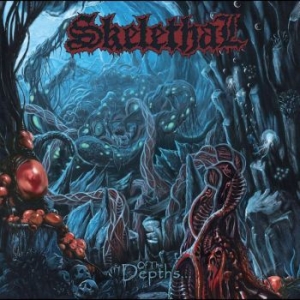 Skelethal - Of The Depths (Vinyl Lp) i gruppen VINYL / Hårdrock/ Heavy metal hos Bengans Skivbutik AB (4115230)