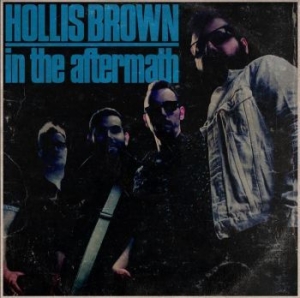 Hollis Brown - In The Aftermath i gruppen VINYL / Rock hos Bengans Skivbutik AB (4115494)