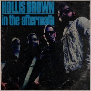 Hollis Brown - In The Aftermath i gruppen VINYL / Pop-Rock hos Bengans Skivbutik AB (4115494)