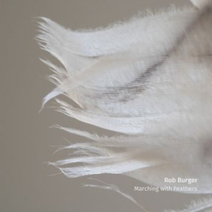 Rob Burger - Marching With Feathers i gruppen VINYL / Pop-Rock hos Bengans Skivbutik AB (4116298)