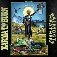 Karma To Burn - Almost Heathen (Vinyl Lp) i gruppen VINYL / Hårdrock,Pop-Rock hos Bengans Skivbutik AB (4116664)