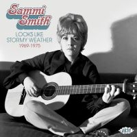 Smith Sammi - Looks Like Stormy Weather 1969-1975 i gruppen CD / Country hos Bengans Skivbutik AB (4116922)