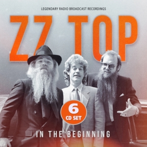 ZZ Top - In The Beginning (6Cd Set) i gruppen Minishops / ZZ Top hos Bengans Skivbutik AB (4116954)