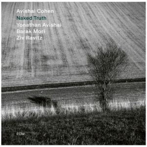 Avishai Cohen Quartet: Avishai Cohe - Naked Truth i gruppen CD / Jazz hos Bengans Skivbutik AB (4117015)