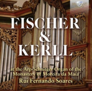 Fischer Johann Kaspar Ferdinand K - Fischer & Kerll: Arp-Schnitger Orga i gruppen Externt_Lager / Naxoslager hos Bengans Skivbutik AB (4117039)