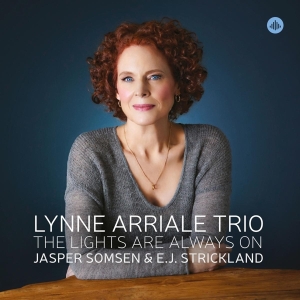 Arriale Lynne -Trio- - Lights Are Always On i gruppen CD / Jazz hos Bengans Skivbutik AB (4117706)